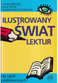 Ilustrowany świat lektur : dla szkół podstawowych