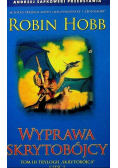 Skrytobójcy Tom III Wyprawa skrytobójcy Część 2