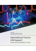 International Trauma Life Support Ratownictwo przedszpitalne w urazach