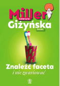 Znaleźć faceta i nie zwariować