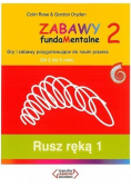 Zabawy fundamentalne Tom 2 Rusz ręką Część 1