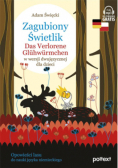 Zagubiony Świetlik. Das Verlorene Glhwrmchen