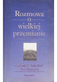 Rozmowa o wielkiej przemianie