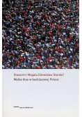 Walka klas w bezklasowej Polsce