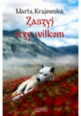 Wilcza dolina. Tom 2. Zaszyj oczy wilkom