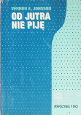 Od jutra nie piję