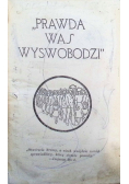 Prawda was wyswobodzi 1946 r.