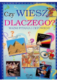 Czy wiesz dlaczego ?