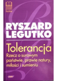 Tolerancja. Rzecz o surowym państwie, prawie natury, miłości i sumieniu