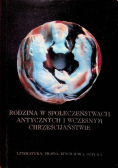 Rodzina  w społeczeństwach antycznych i wczesnym chrześcijaństwie