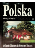 Polska: dwory, dworki