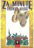 Za minutę pierwsza miłość