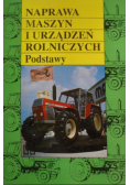 Naprawa maszyn i urządzeń rolniczych Podstawy
