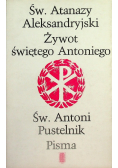 Żywot świętego Antoniego /  Pisma