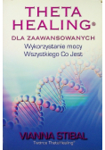 Theta Healing dla zaawansowanych