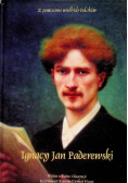 Ignacy Jan Paderewski z panteonu wielkich Polaków