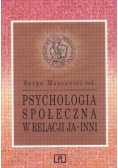 Psychologia społeczna w relacji Ja inni