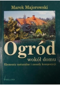 Ogród wokół domu Elementy naturalne i zasady kompozycji