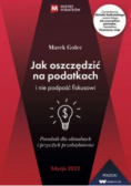 Jak oszczędzić na podatkach i nie podpaść