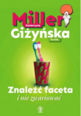 Znaleźć faceta i nie zwariować