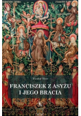 Franciszek z Asyżu i jego bracia