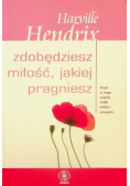 Zdobędziesz miłość jakiej pragniesz