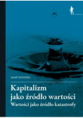Kapitalizm jako źródło wartości