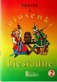 Toasty i piosenki biesiadne Tom 2