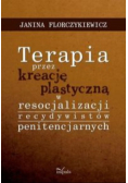 Terapia przez kreację plastyczną w resocjalizacji recydywistów penitencjarnych