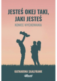 Jesteś okej taki, jaki jesteś