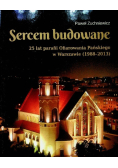 Sercem budowane 25 lat parafii Ofiarowania Pańskiego w Warszawie