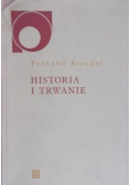 Historia i trwanie