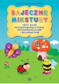 Bajeczne mikstury czyli bajki terapeutyczne