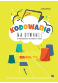 Kodowanie na dywanie w przedszkolu, w szkole i w domu