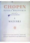 Chopin Dzieła wszystkie Tom X Mazurki