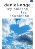 Łzy bolesne łzy chwalebne