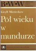 Pół wieku w mundurze