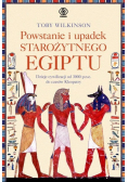 Powstanie i upadek starożytnego Egiptu