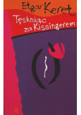 Tęskniąc za Kissingerem