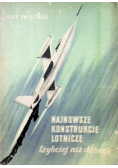Najnowsze konstrukcje lotnicze Szybciej niż dźwięk