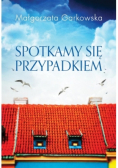 Spotkamy się przypadkiem