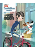 Sekretne życie zwierzaków domowych Opowieść obrazkowa