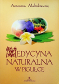 Medycyna naturalna w pigułce