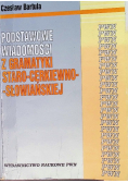 Podstawowe wiadomości z gramatyki staro cerkiewno słowiańskiej