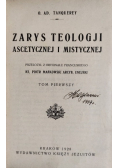 Zarys teologji ascetycznej i mistycznej 1928 r.