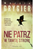 Nie patrz w tamtą stronę