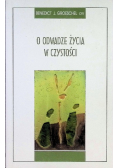 O odwadze życia w czystości