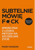Subtelnie mówię F**k