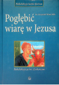 Pogłębić wiarę w Jezusa. Rekolekcje ze św.Łukaszem
