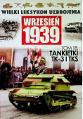 Wielki Leksykon Uzbrojenia Wrzesień 1939 Tom 18